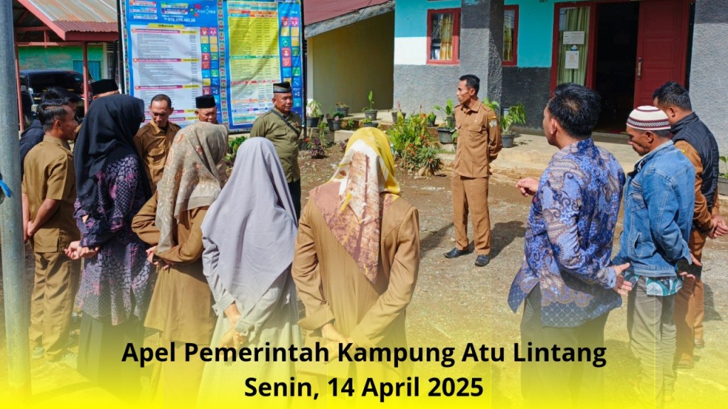 Apel Senin Pemerintah Kampung Atu Lintang